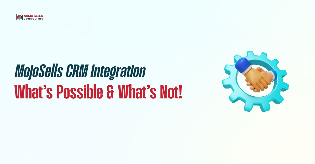 MojoSells CRM Integration Feature Image